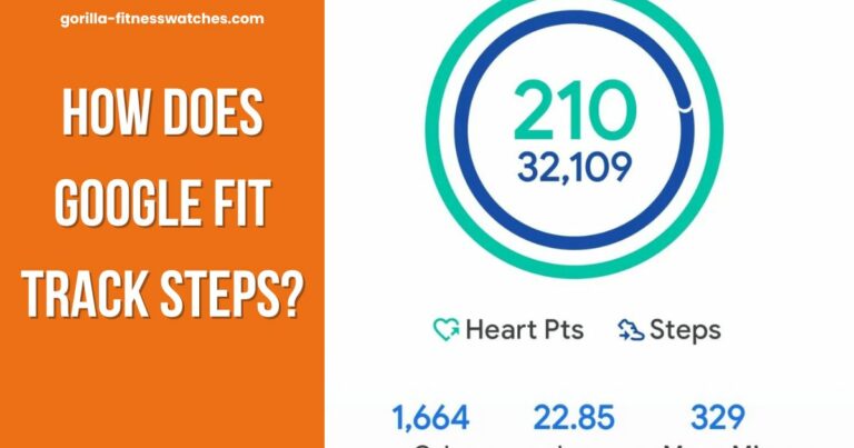 How Does Google Fit Track Steps