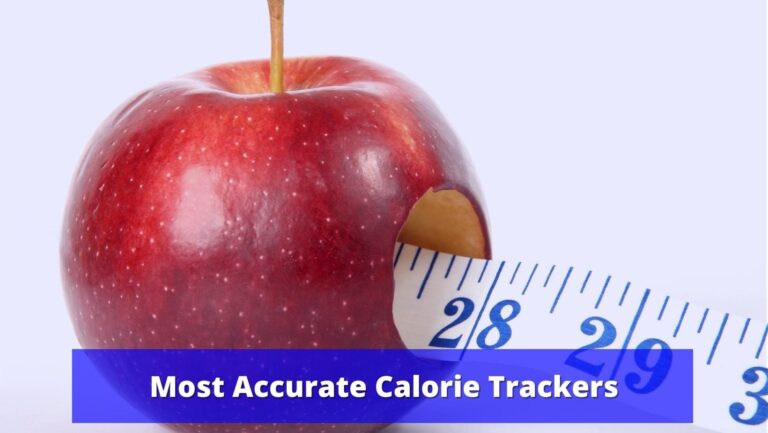 best accurate calorie tracker