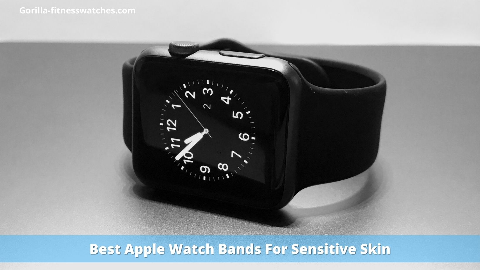 Best Apple Watch Bands For Sensitive Skin